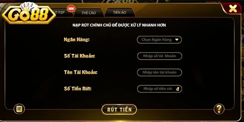 Các yêu cầu quan trọng trước khi rút tiền Go88